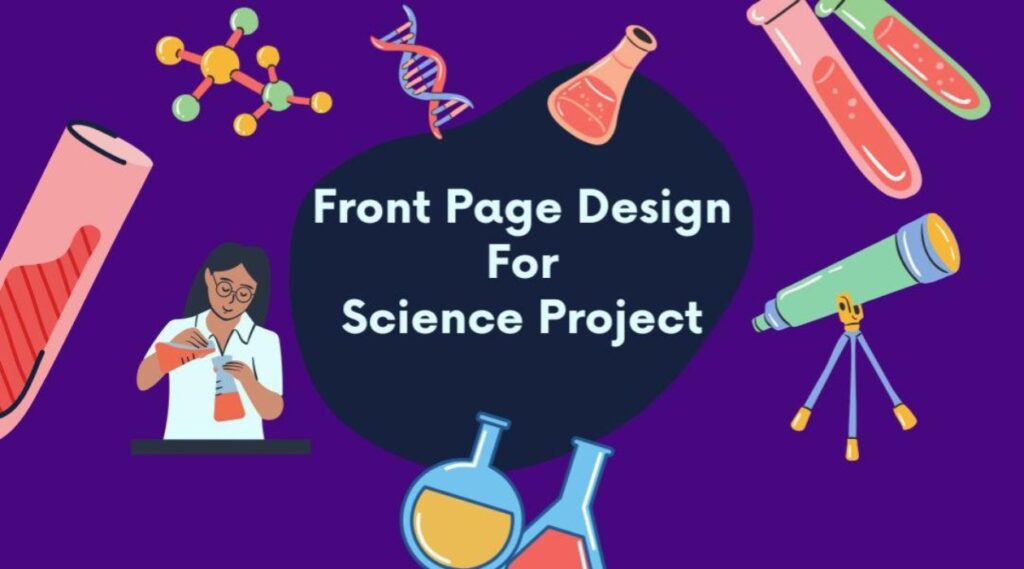 Front page design for science project